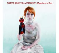 White Rose Transmission - Happiness at Last [Import]