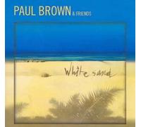 White Sand by Paul Brown [CD] NEUF