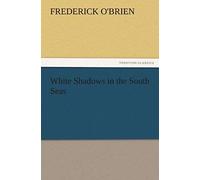 White Shadows In The South Seas