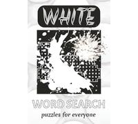 White Shaped Word Search: Easy Word Searches Featuring Shades of White, Nature and White Item | Perfect for Relaxation, Gifts, and Travel | 6x9 Inches, 110 Pages