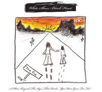 WHITE SHOES BLACK HEART - A Place Beyond The Sign That R [Import]
