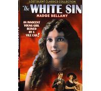 White Sin (DVD) Madge Bellamy John Bowers Billy Bevan Francelia Billington