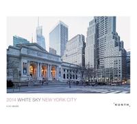 White Sky, New York 2014: KUNTH Tischkalender