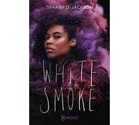 White smoke - Tiffany D. Jackson - Stardust - broché - Roman adolescent