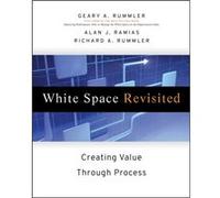 White Space Revisited by Richard A. Rummler Alan J. Ramias, Geary A. Rummler, Richard A. Rummler (Auteur)