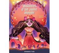 White Star Kids Histoires D'un Autre Monde