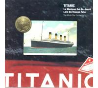 Titanic - Album Musical De La Croisiere Du Titanic