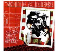 White Stripes - 7-Big Three Killed My Baby/Red Bowling Ball Ruth