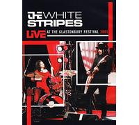 White Stripes-Live at The Glastonbury Festival 2