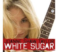Joanne Shaw Taylor – White Sugar – Vinyle 180 grammes