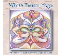 White Tantra Yoga Vol. 1 - Divine Cup of Life by V. A. (YogiPress) (2002-03-01)
