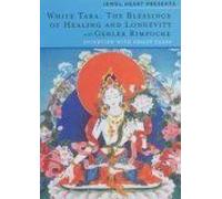 White Tara: The Blessing Of Healing And Longevity
