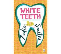 White Teeth: The iconic, award-winning modern classic celebrates its 25th anniversary
