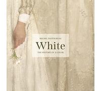 Michel Pastoureau – White – Princeton University Press
