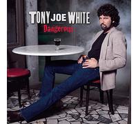 White, Tony Joe - Dangerous