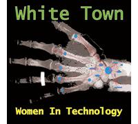 White Town - Women in Technology (Turquoise Vinyl) [Import]
