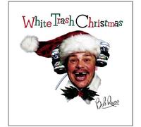 White Trash Christmas by Rivers, Bob (2002) Audio CD