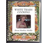 White Trash Cooking