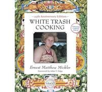 White Trash Cooking: 25th Anniversary Edition