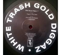 White Trash Gold Diggaz - Old Skool Flava/E.P. [Vinyl Maxi-Single]