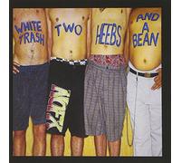 White Trash Two Heebs & a Bean