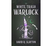 White Trash Warlock