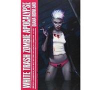 White Trash Zombie Apocalypse (A White Trash Zombie Novel) - [Version Originale] Inconnu (Auteur)
