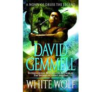 White Wolf: A Novel of Druss the Legend