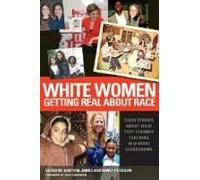 White Women Getting Real About Race