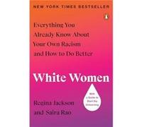 White Women - Saira Rao - Penguin Putnam Inc - Livre en Anglais - Paperback Saira RaoSaira Rao (Auteur)