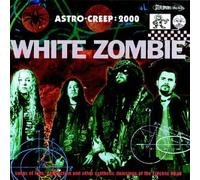White Zombie - Astro Creep-2000