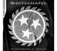 WHITECHAPEL - BROTHERHOOD OF THE BLADE 2 CD NEUF