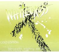 Whitecross - Nineteen Eighty Seven (Gold Edition)