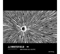 Whitefield Jj - Brother All Alone
