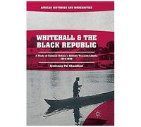 Whitehall And The Black Republic