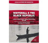 Whitehall And The Black Republic