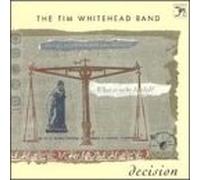 Whitehead, Tim Band - Decision