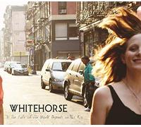Whitehorse - Fate of The World. [Import]