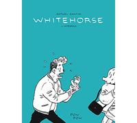 Whitehorse : L'intégrale