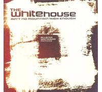 Whitehouse - Ain't No Mountain High [Import]