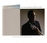 Whiteley, Chris - It's a Natural Thing to do [Import]
