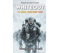 WHITEOUT: 32 Men, One Way Out