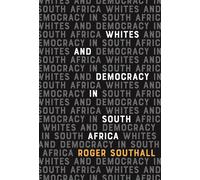 Whites And Democracy In South Africa
