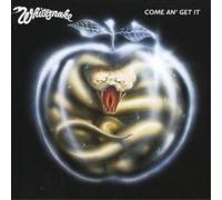 Whitesnake – Come an' Get It – Import