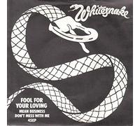 WHITESNAKE, fool for your loving, B side mean business and don't mess with me, BP 352, 7" EP