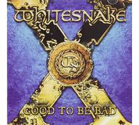 Whitesnake - Good to Be Bad [Import]