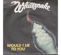 WHITESNAKE - WOULD I LIE TO YOU 7 INCH (7" 45) UK LIBERTY 1981