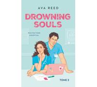 Whitestone Hospital - tome 2 : Drowning souls