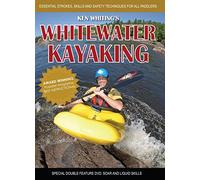 Whitewater Kayaking: Essential Strokes, Skills and Safety Techniques for All Paddlers [Import]