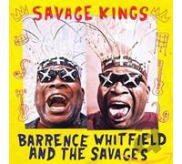Whitfield, Barrence - Savage Kings [Import]